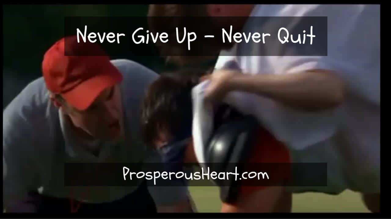 never give up never quit