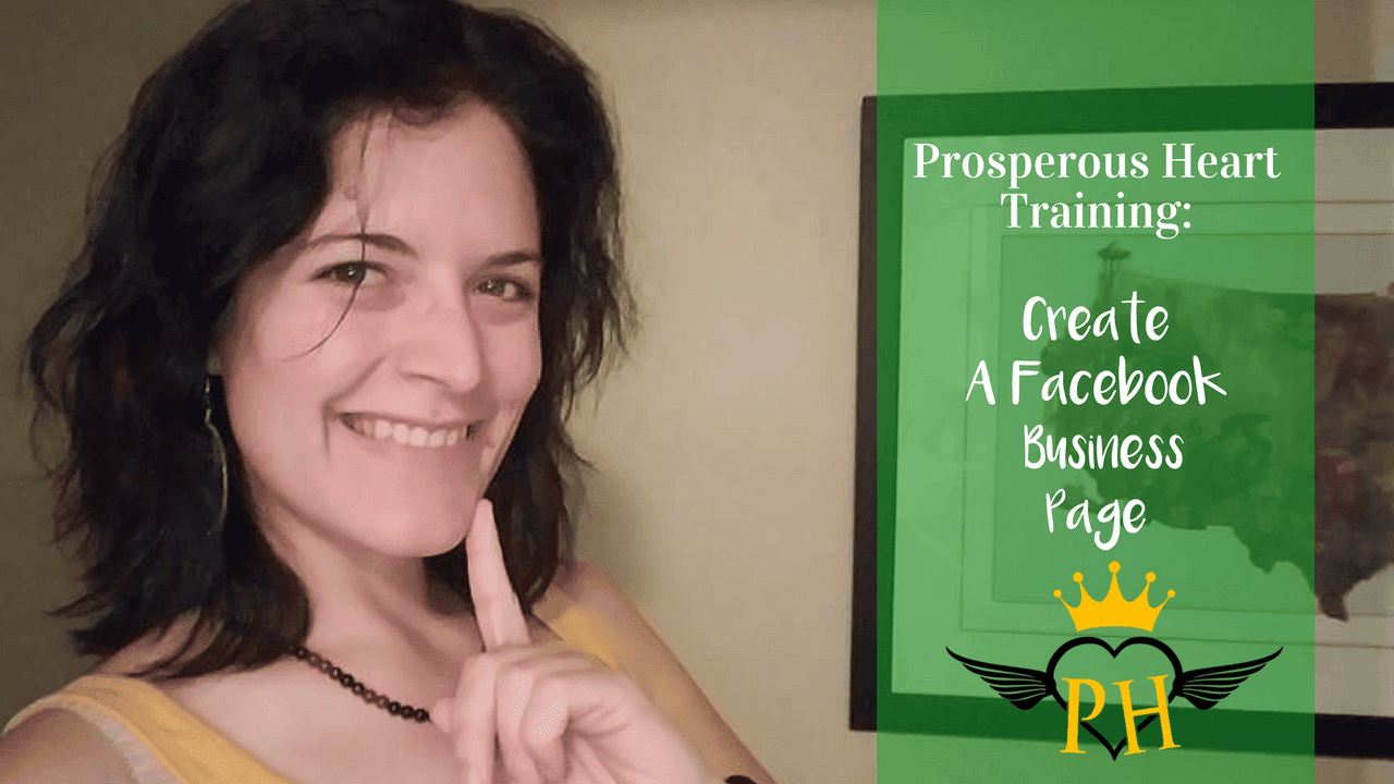 How To Create A Facebook Business Page prosperous heart