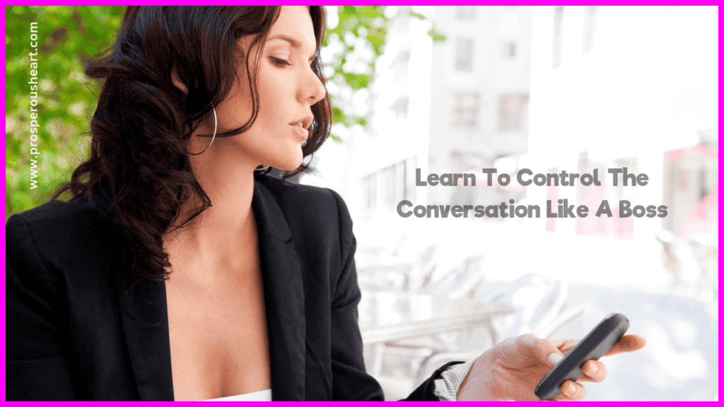 learn to control the conversation like a boss as a woman